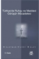  Türkiye'de Ruhçu ve Maddeci Görüşün Mücadelesi
