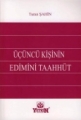 Üçüncü Kişinin Edimini Taahhüt