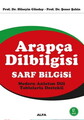 Arapça Dilbilgisi - Sarf Bilgisi