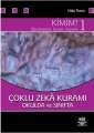 Çoklu Zekâ Kuramı Okulda ve Sınıfta Kimim - 1