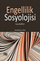 Engellilik Sosyolojisi