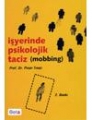 İş Yerinde Psikolojik Taciz (Mobbing)