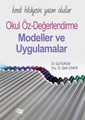 Kendi Hikayesini Yazan Okullar Okul Öz-Değerlendirme