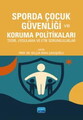 Sporda Çocuk Güvenliği ve Koruma Politikaları