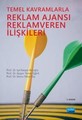Temel Kavramlarla Reklam Ajansı - Reklam Veren İlişkileri
