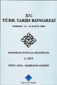  15. Türk Tarih Kongresi  Cilt: 2