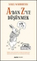 A'dan Z'ye Düşünmek