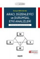 Aracı ve Düzenleyici Etki Analizleri