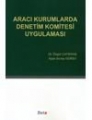 Aracı Kurumlarda Denetim Komitesi Uygulaması