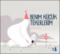 Benim Küçük Tekerlerim (Ciltli)