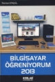 Bilgisayar Öğreniyorum 2013