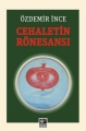  Cehaletin Rönesansı