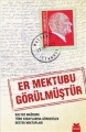 Er Mektubu Görülmüştür & Balyoz Mağduru Türk Subaylarına Gönderilen Destek Mektupları