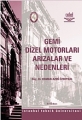 Gemi Dizel Motorları Arızalar Ve Nedenleri