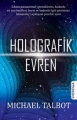 HOLOGRAFİK EVREN /Omega /Mıchael Talbot