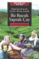 İki Buçuk Yaprak Çay: Doğu Karadeniz'de Devlet, Piyasa, Kimlik