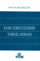 Kamu Görevlilerinin Yargılanması