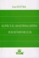 Klinik İlaç Araştırmalarında Hukuki sorumluluk