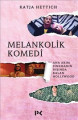 Melankolik Komedi