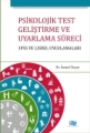 Psikolojik Test Geliştirme Ve Uyarlama Süreci SPSS Ve Lısrel Uygulamaları