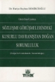 Sözleşme Görüşmelerindeki Kusurlu Davranıştan Doğan Sorumluluk