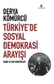 Türkiye'de Sosyal Demokrasi Arayışı