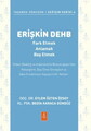 ERİŞKİN DEHB - Fark Etmek, Anlamak, Baş Etmek