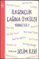 İlk Gençlik Çağına Öyküler Cilt:1