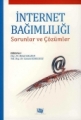 İnternet Bağımlılığı Sorunlar Ve Çözümler