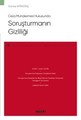 Soruşturmanın Gizliliği