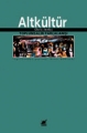 Altkültür