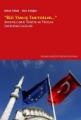 Bizi Yanlış Tanıyorlar Avrupalıların Türkiye ve Türkler Hakkındaki Algıları