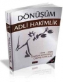 Dönüşüm Adli Hakimlik Tamamı Çözümlü Çıkmış Sorular 1998-2009