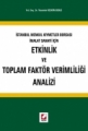 Etkinlik ve Toplam Faktör Verimliliği Analizi