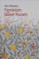 Feminizm ve Queer Kuram