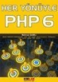 Her Yönüyle PHP 6