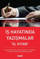 İş Hayatında Yazışmalar El Kitabı