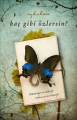 Kaç Gibi Özlersin?