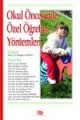 Okul Öncesinde Özel Öğretim Yöntemleri