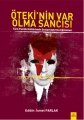 Ötekinin Var Olma Sancısı