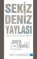 Sekiz Deniz Yaylası - Güçlü Türkiye Güçlü Bölge