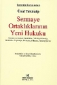 Sermaye Ortaklıklarının Yeni Hukuku