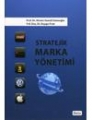 Stratejik Marka Yönetimi