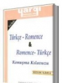 Türkçe - Romence & Romence - Türkçe Konuşma Kılavuzu