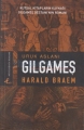 Uruk Aslanı Gılgameş