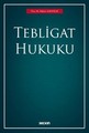  Tebligat Hukuku