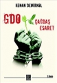 GDO & Çağdaş Esaret