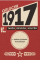 Gelecek 1917 - Tarih Devrim Kültür