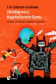 Bildiğimiz Kapitalizmin Sonu