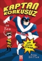 Kaptan Korkusuz ve Ben & Kara Bela’nın İntikamı